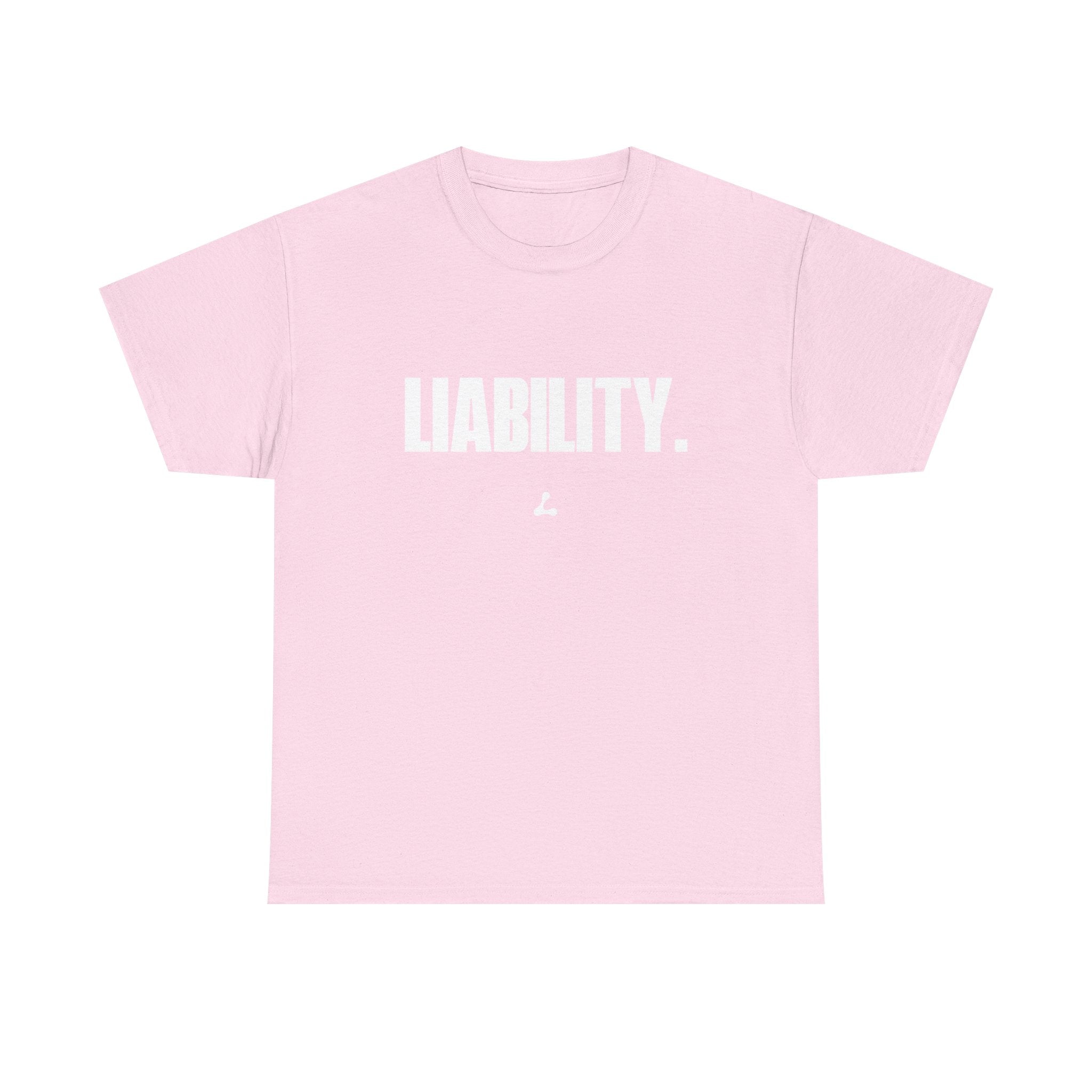 LIABILITY TEE