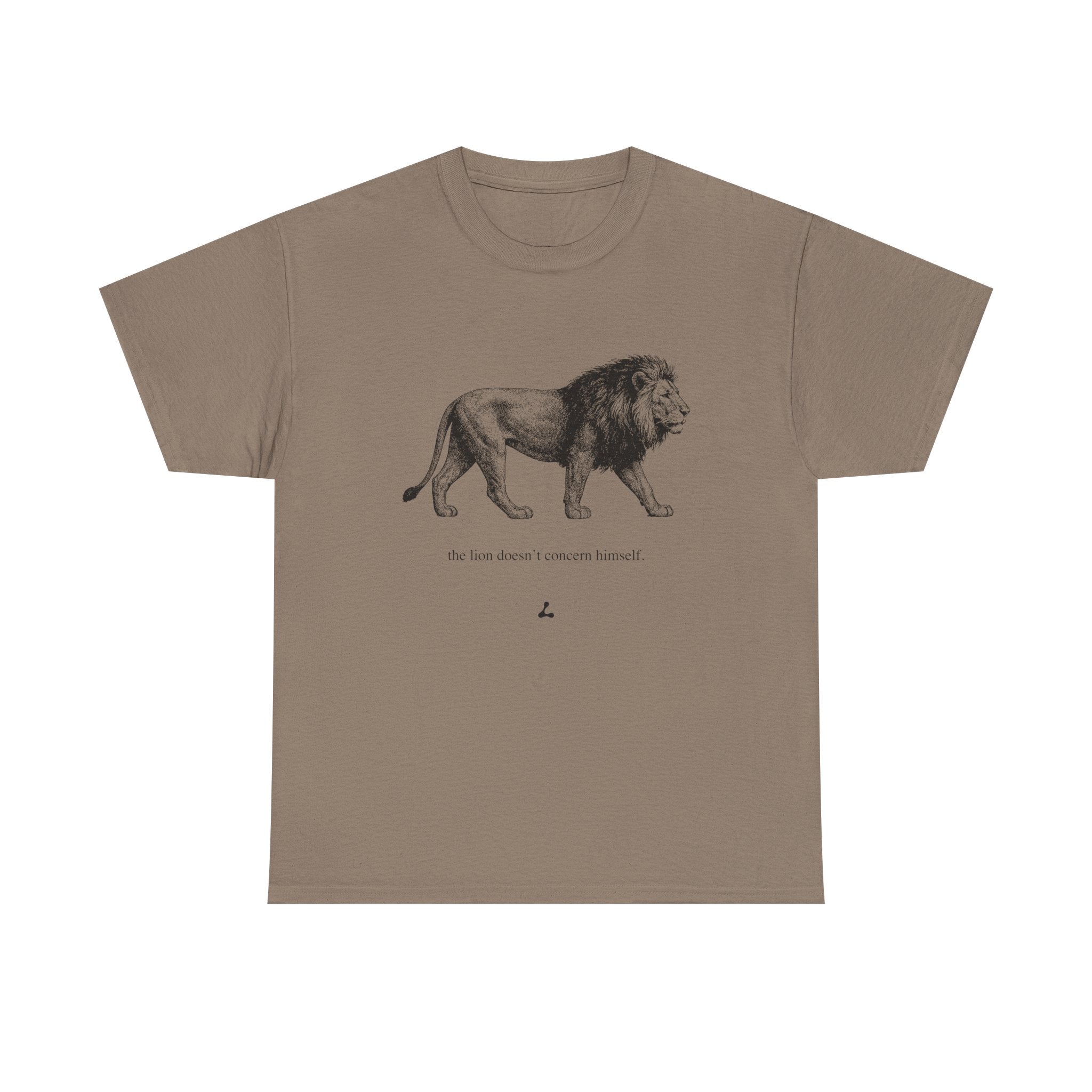 LION DOESN'T CONCERN HIMSELF SHIRT