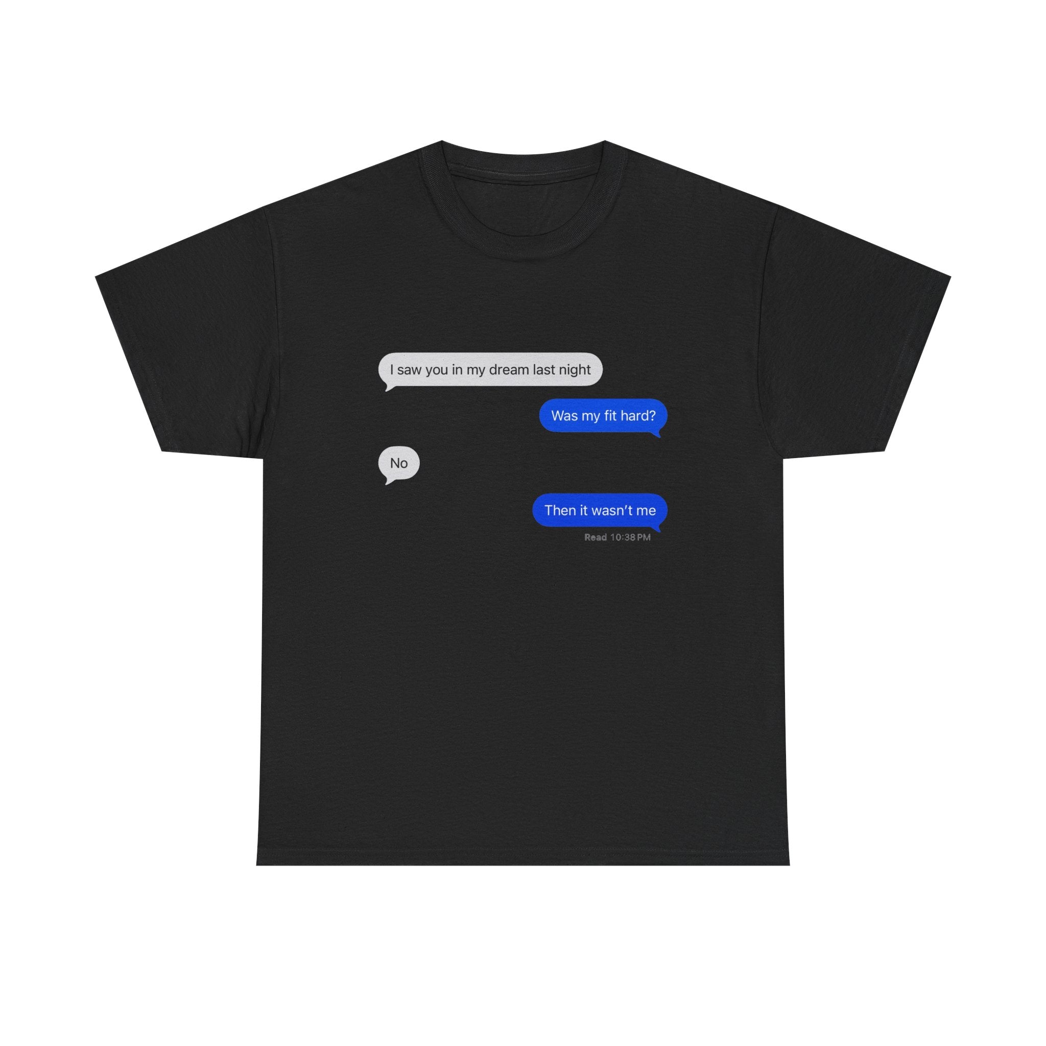 Was my fit hard shirt - text message, dream, cotton, vintage