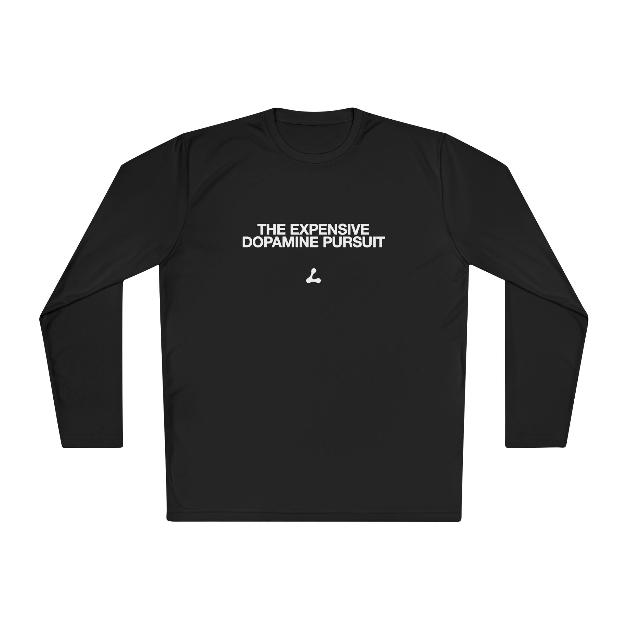 EXPENSIVE DOPAMINE DRI-FIT LONGSLEEVE