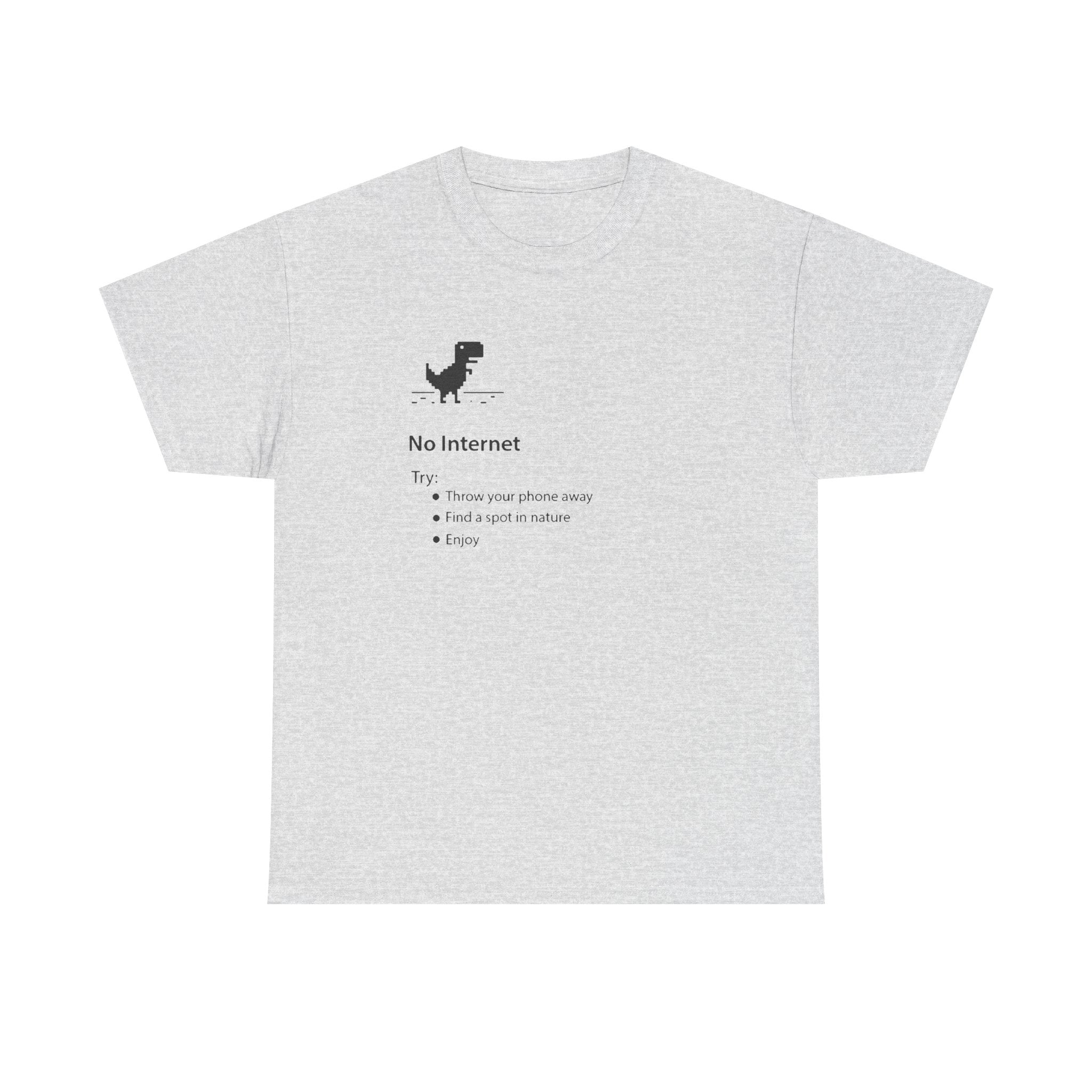 No Internet Shirt