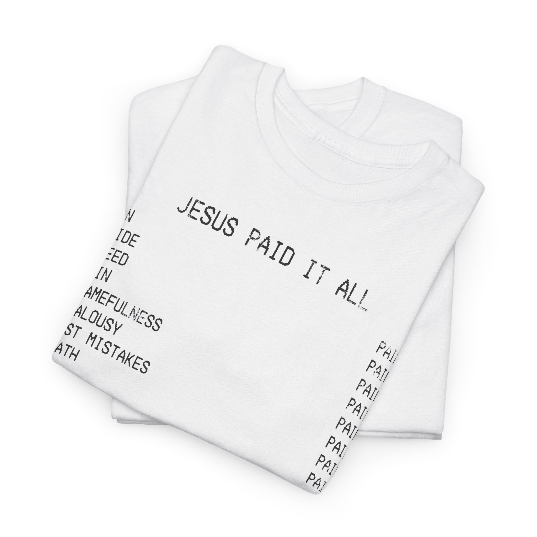 JESUS PAID IT ALL TEE