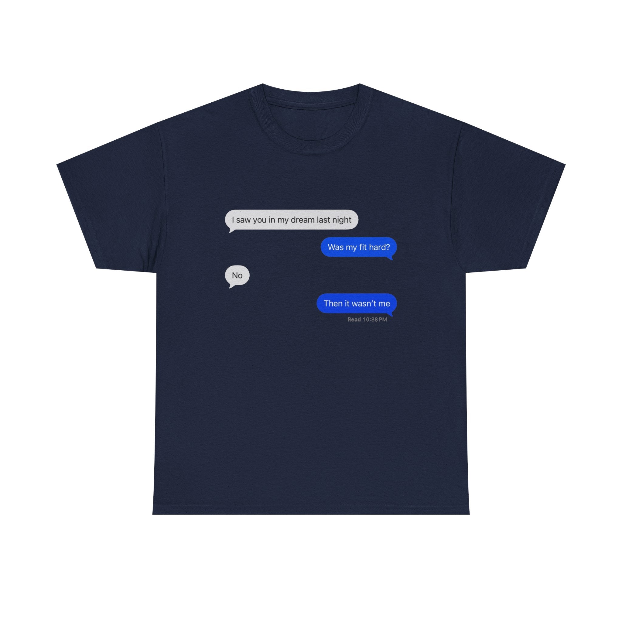 Was my fit hard shirt - text message, dream, cotton, vintage