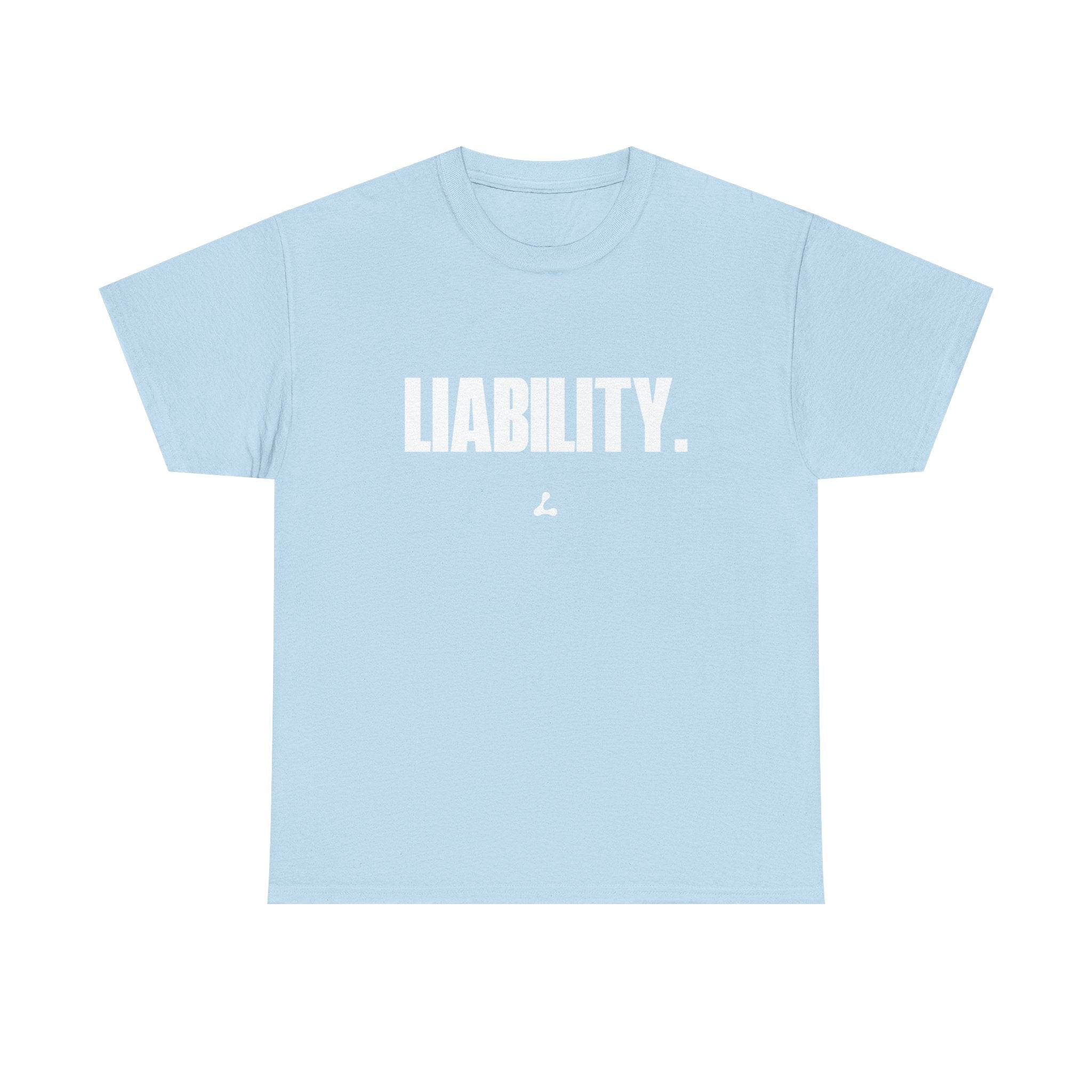 LIABILITY TEE